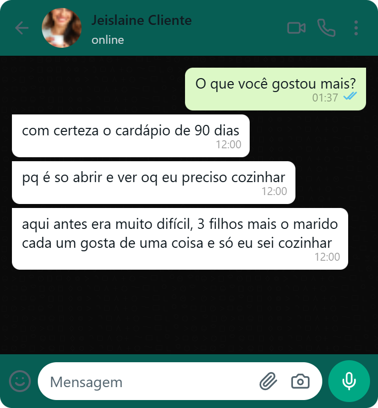 Cliente elogiando o cardápio de 90 dias
