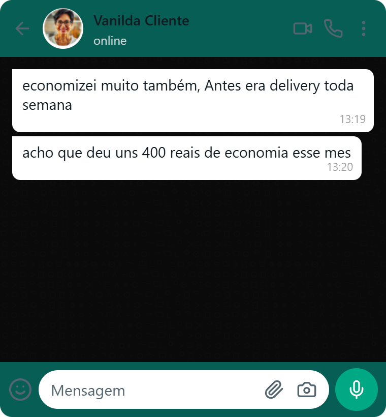 Cliente contando que economizou cerca de R$ 400 no mês